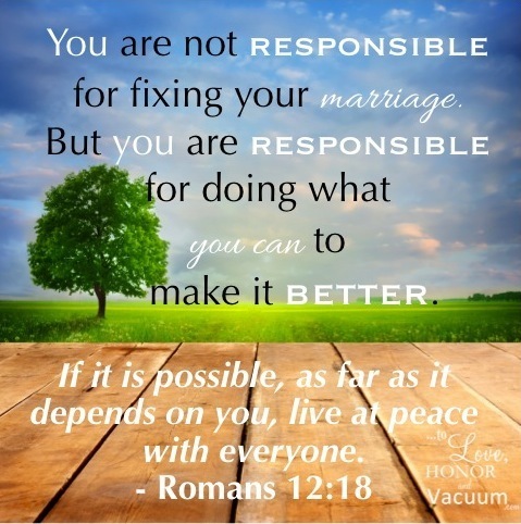 Living in a Loveless Marriage: Our responsibility for making it better.
