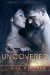 Uncovered (Hearts of the South, #9)  by Linda Winfree