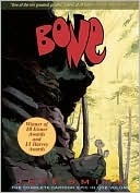 Book Cover Image. Title: Bone: The Complete Cartoon Epic in One Volume, Author: Jeff Smith