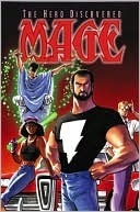 Book Cover Image. Title: Mage, Volume 1: The Hero Discovered, Author: Matt Wagner