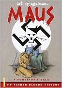 Book Cover Image. Title: Maus I: A Survivor's Tale: My Father Bleeds History, Author: Art Spiegelman