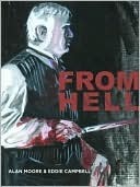 Book Cover Image. Title: From Hell, Author: Alan Moore