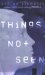 Things Not Seen (Things, #1) by Andrew Clements