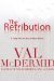 The Retribution by Val McDermid