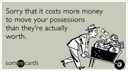 photo expensive-moving-cheap-stuff-sympathy-ecards-someecards_zps005b3189.png
