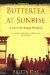 Buttertea at Sunrise A Year in the Bhutan Himalaya by Britta Das