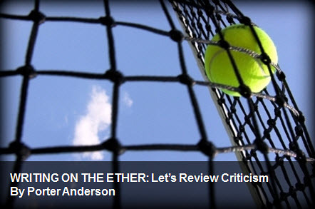 Porter Anderson, PorterAnderson.com, Writingon the Ether, Ether for Authors, London on the Ether, Jane Friedman, Ed Nawotka, Philip Jones, Publishing Perspectives, The Bookseller, books, ebooks, author, agent, Amazon, publishing, The FutureBook