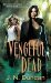 The Vengeful Dead (Jackie Rutledge #2) by J.N. Duncan