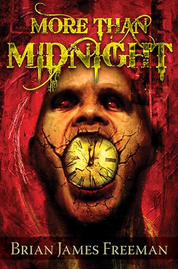 More Than Midnight by Brian James Freeman