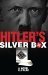 Hitler's Silver Box by Allen Malnak