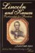 Lincoln and Kansas A Partnership for Freedom by Carol Dark Ayers