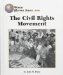 The Civil Rights Movement (World History) by John M. Dunn