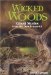 Wicked Woods Ghost Stories from Old New Brunswick by Steve Vernon