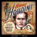 Harry Houdini The Legend of the World's Greatest Escape Artist by Janice Weaver