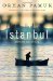 Istanbul Memories and the City by Orhan Pamuk