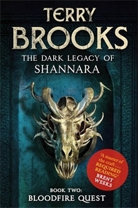 Bloodfire Quest: The Dark Legacy of Shannara, Book Two