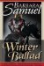 A Winter Ballad by Barbara Samuel