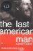 The Last American Man by Elizabeth Gilbert