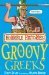 Horrible Histories Groovy Greeks by Terry Deary