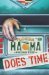 Mama Does Time (A Mace Bauer Mystery #1) by Deborah Sharp
