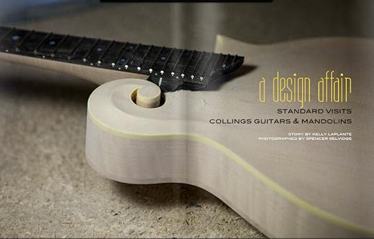 Collings guitar, at birth, in Standard magazine, online & print edition