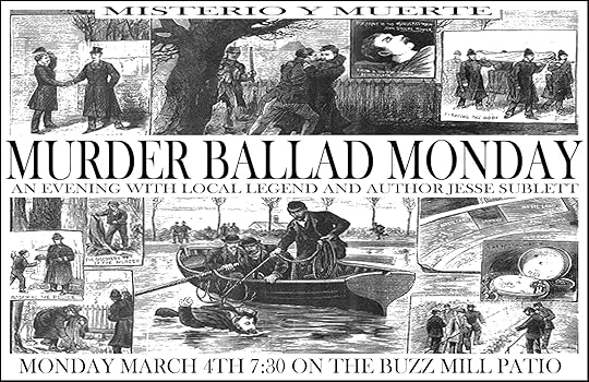 jesse sublett, the buzz mill, murder ballads, crime fiction, noir, blues, austin music