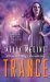 Trance (MetaWars #1) by Kelly Meding
