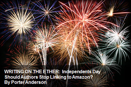  Porter Anderson, PorterAnderson.com, Writingon the Ether, Ether for Authors, London on the Ether, Jane Friedman, Ed Nawotka, Philip Jones, Publishing Perspectives, The Bookseller, books, ebooks, author, agent, Amazon, publishing, The FutureBook