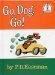 Go, Dog. Go! by P.D. Eastman