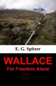 WALLACE: For Freedom Alone