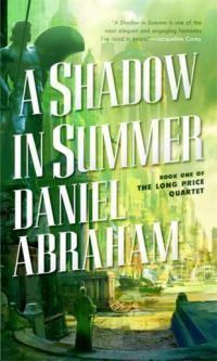 Cover art for A Shadow in Summer by Daniel Abraham, featuring a huge statue of a person overlooking a massive city rendered in shades of green