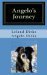 Angelo's Journey A Border Collie's Quest for Home by Angelo Dirks