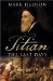 Titian The Last Days by Mark Hudson