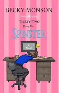 thirty two going on spinster