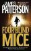 Four Blind Mice by James Patterson