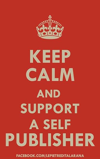 Keep Calm and Support a self publisher