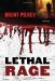 Lethal Rage A Mystery by Brent Pilkey