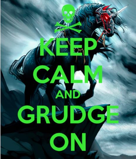 keep-calm-and-grudge-on-2