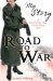 Road to War A First World War Girl's Diary, 1916-1917  by Valerie Wilding