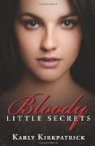 Bloody Little Secrets