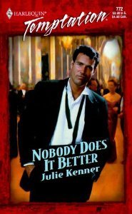 Nobody Does It Better by Julie Kenner