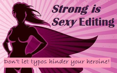 strong is sexy editing