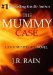 The Mummy Case (Jim Knighthorse, #2) by J.R. Rain