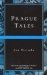 Prague Tales by Jan Neruda