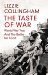 The Taste of War World War Two and the Battle for Food by Lizzie Collingham