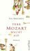 Herr Mozart wacht auf by Eva Baronsky