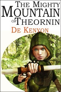 The Mighty Mountain of Theornin, by De Kenyon