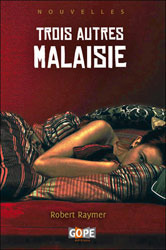Trois autres Malaisie