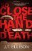 So Close the Hand of Death by J.T. Ellison