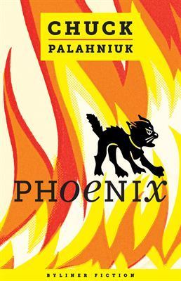 'Phoenix' by Chuck Palahniuk